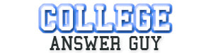 COLLEGE ANSWER GUY: Answering your college preparation questions